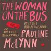 The Woman On the Bus by Pauline Mclynn Paperback Book 9780747267829