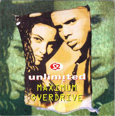7-дюймовая пластинка 2 UNLIMITED - Maximum Overdrive PWL276 PWL Continental 1993 UK Танцевальная и Электронная Б/У