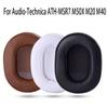 Replacement  Ear Pads Cushions for Audio Technica ATH M70 M50X M50 MSR7 M40X M40 M30X Headset Earmuff Cover Ear Pads Cups