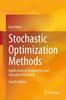 Книга Stochastic Optimization Methods : Applications In Engineering and Operations Research