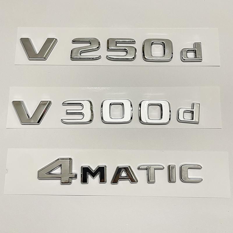 3D Letter V300d V250d V260L V350d V260 V220d Emblem For Mercedes Benz V Class W447 Car Fender Badge Trunk Nameplate Logo Sticker MZ5