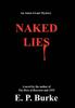 Книга Naked Lies by E. P. Burke - Hardback