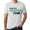 Мужская винтажная футболка с рисунком Футболка Be Part of The Vagabond Team Vintage White