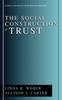 Книга The Social Construction of Trust