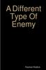 Книга A Different Type Of Enemy
