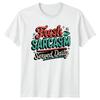 Fresh Sarcasm Served Daily Humor Graphic Tee Mens T-Shirt Womens Top