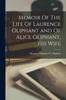 Книга Memoir Of The Life Of Laurence Oliphant and Of Alice Oliphant, His Wife