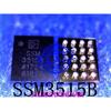 U6400 SSM3515BCBZ-RL SSM3515B SSM 3515B BGA Новый и Оригинальный