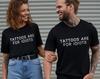 Tattoo Lover Shirt, Funny Ink Quote Graphic Tee, Tattoo Artist Gift