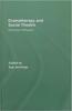The Dramatherapy and Social Theatre : Necessary Dialogues Book
