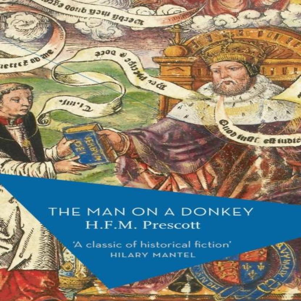 The Man on a Donkey by H.F.M. Prescott Paperback Book 9781789545111