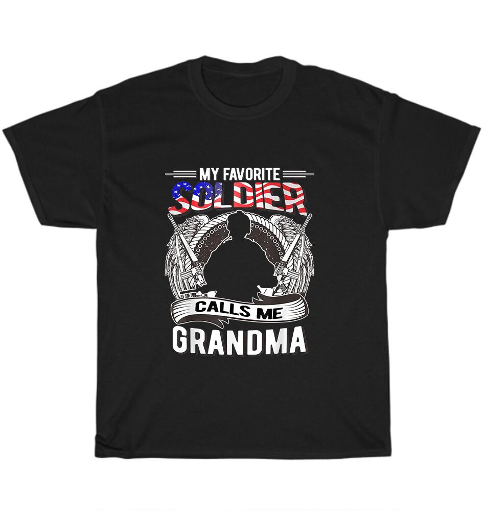 Proud Army Grandma My Favorite Soldier Calls Me Grandma T-Shirt Unisex Tee Gift