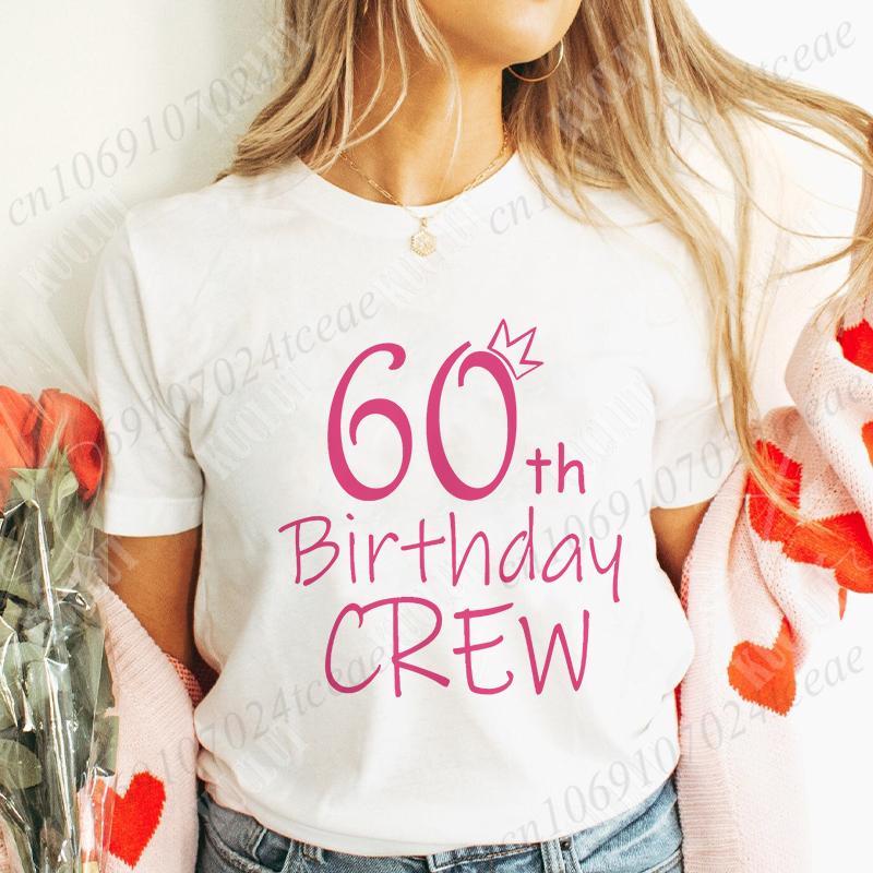 Its My 60th Birthday Unisex TShirt 60th Birthday Group Crew Party Graphic Y2k Tops Harajuku Streetwear Summer Short Sleeve Tees