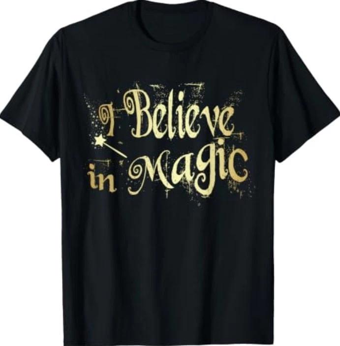 I Believe in Magic - Gold Text T-Shirt T-Shirt