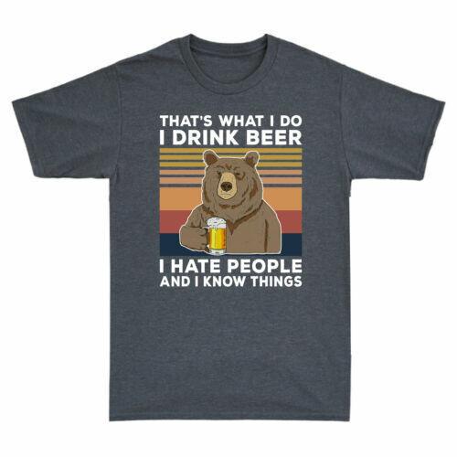 That What I Do I Drink Beer I Hate People And I Know Things Men Vintage Tee