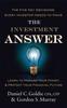 The The Investment Answer : Learn To Manage Your Money and Protect Your Financial Future Book