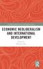 Книга Economic Neoliberalism and International Development