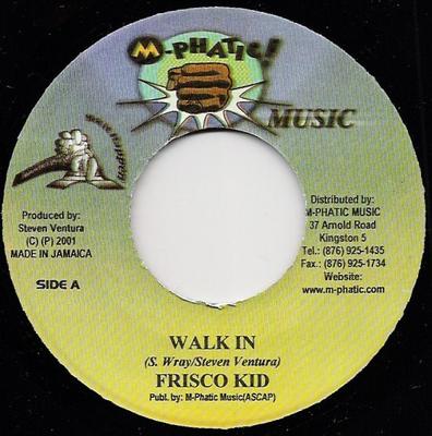 7-дюймовая пластинка FRISCO KID - Walk In NONE M-Phatic! Музыка 2001 Ямайка Регги, Ска и Даб Б/У