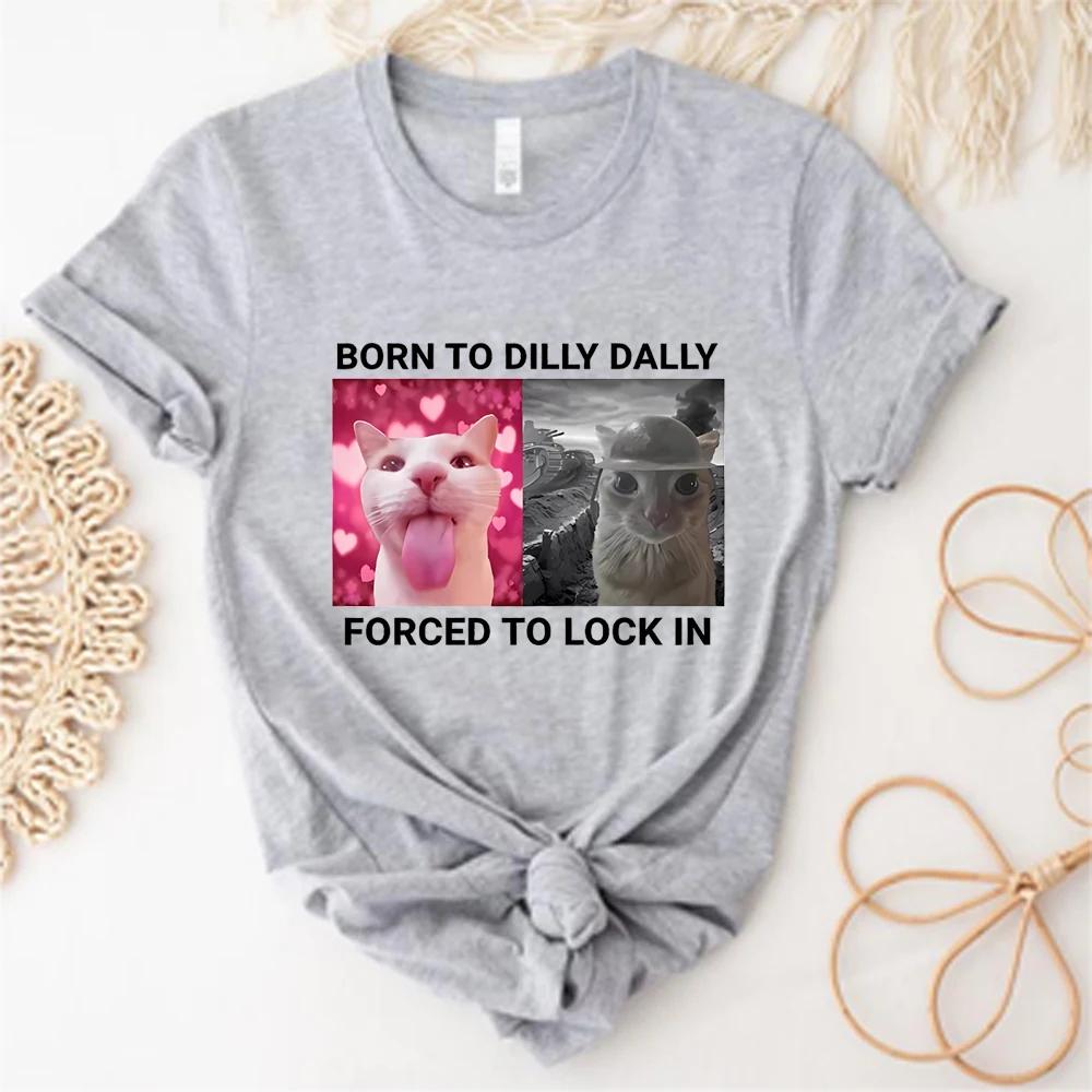 Born To Dilly Dally Forced To Lock in Футболка Смешная футболка с изображением кота Милые футболки с изображением кота Женские летние повседневные топы с короткими рукавами