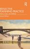 Книга Reflective Planning Practice : Theory, Cases, and Methods