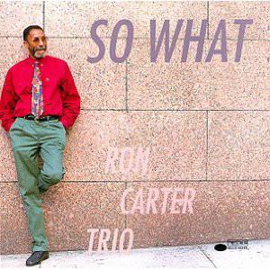 CD РОН КАРТЕР - So What CDP724349497627 Blue Note 1998 США Джаз Б/У