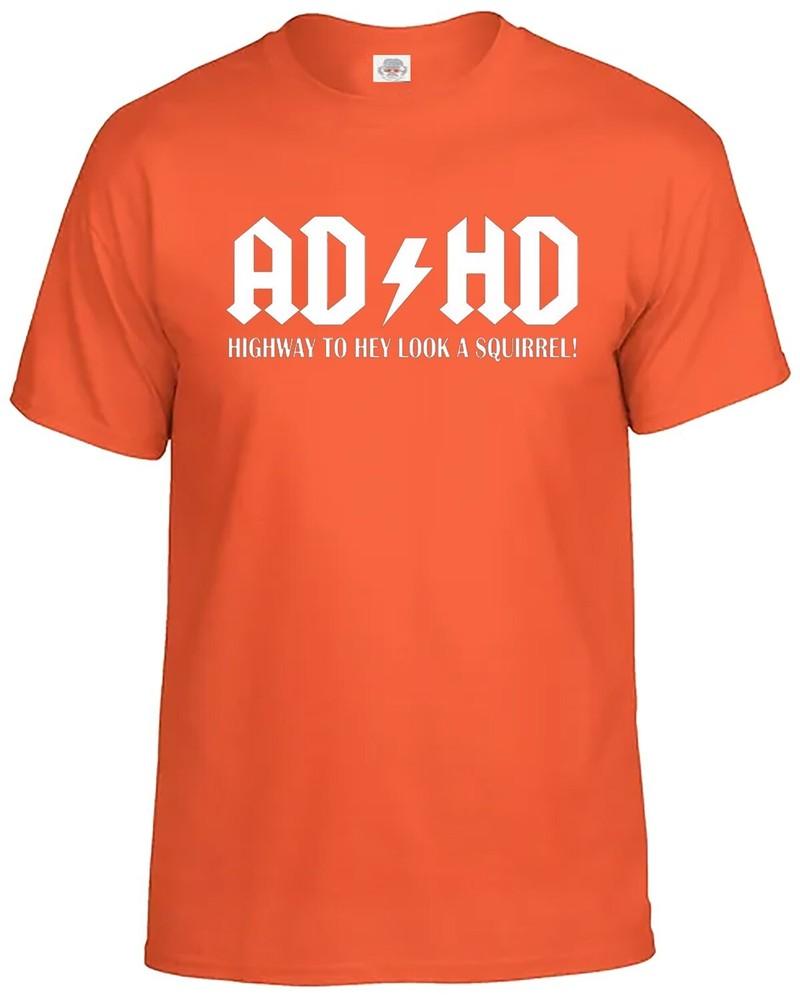 Adhd highway to hey look a squirrel tshirt mens funny adhd adsr tee top