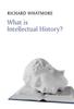 Книга What Is Intellectual History?