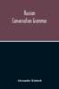 Книга Russian Conversation Grammar With Exercises, Colloquial Phrases, And Extensive English-Russian Vocabulary