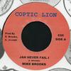 7inch Record MIKE BROOKS - Jah Never Fail I / Dub C50 Coptic Lion 2012 UK Reggae, Ska & Dub Used