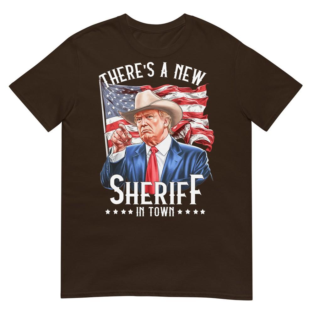 Theres A New Sheriff In Town Cowboy Trump 2024 TShirt
