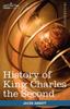 Книга History Of King Charles The Second Of England Makers Of History by Jacob Abbott - Paperback
