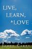 Книга Live, Learn, & Love