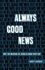 Книга Always Good News : Why the Message of Jesus Is Good Every Day