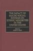 Книга The Impact of Macro Social Systems On Ethnic Minorities In the United States
