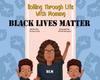 Книга Rolling Through Life With Mommy : Black Lives Matter