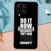 Workout Motivation fitness Gym Case For Samsung Galaxy M21 M31 M51 M12 M32 M52 M13 M23 M33 M53 M20 M30s M14 M34 M54 Cover