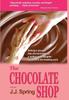 Книга The Chocolate Shop by J. J. Spring - Hardback
