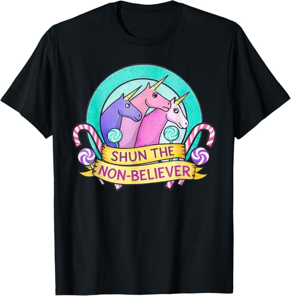 Shun The Non Believer-Unicorn Pastel Meme Humor T-Shirt UNISEX S-3XL