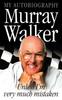 Книга Murray Walker : Unless I???m Very Much Mistaken