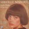 7-дюймовая пластинка MIREILLE MATHIEU Santa Maria De La Mer 6172653 Philips 1978 Франция Поп Б/у