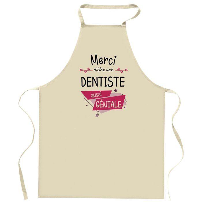 Tablier de cuisine - Dentiste Merci Géniale - Impression bretonne - Coton résistant - Fabrication française