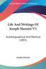 Книга Life And Writings Of Joseph Mazzini Autobiographical And Political Autobiograp by Joseph Mazzini - Paperback