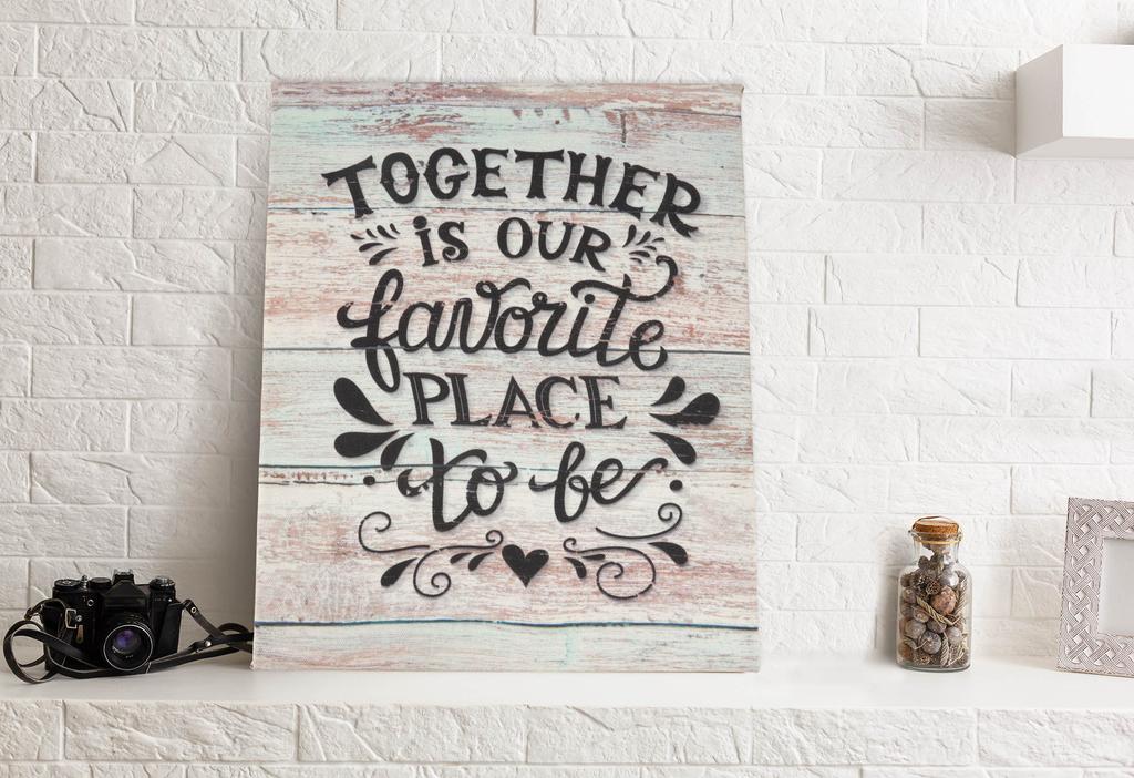 Inkdotpot Stretched Canvas Quotes Wall Art Decor, Together Is Our Favorite Place To Be Wall Decor- 12x15