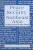 Книга Peace and Security In Northeast Asia : Nuclear Issue and the Korean Peninsula