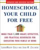 The Homeschool Your Child for Free : More Than 1,400 Smart, Effective, and Practical Resources for Educating Your Family At Home Book