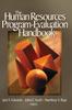 Книга The Human Resources Program-Evaluation Handbook