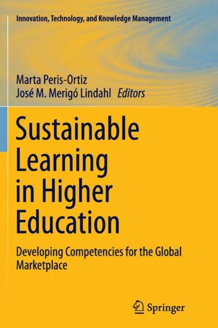 The Sustainable Learning In Higher Education : Developing Competencies for the Global Marketplace Book