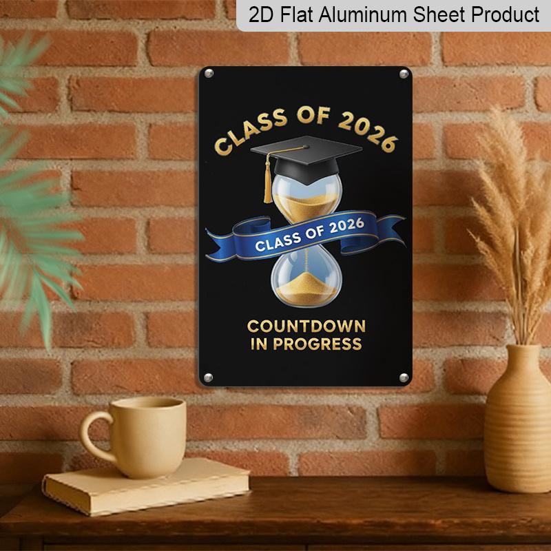 2D Flat, 1pc "Class of 2026 Countdown in Progress" Aluminium Sign - 8"x12" Gold & Blue Graduation Decor, Hourglass & Grad Cap Wall Art, Perfect for
