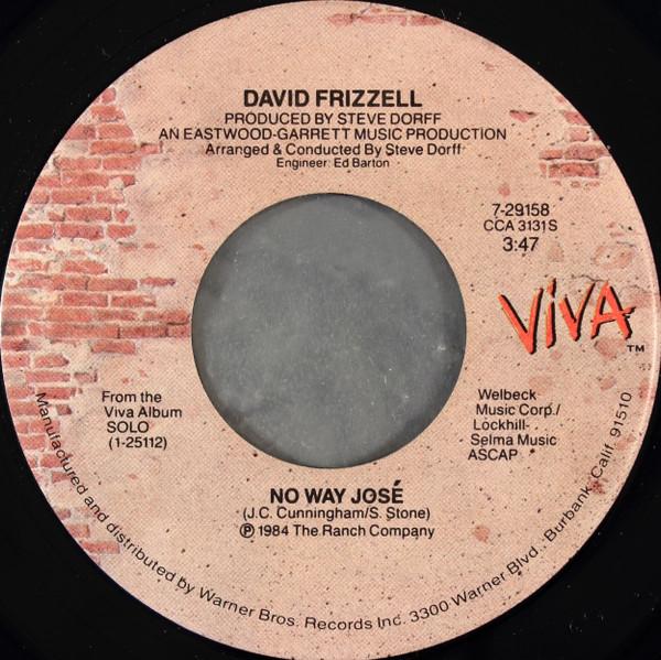7-дюймовая пластинка ДЭВИД ФРИЗЗЕЛЛ - Ни в коем случае, Хосе 729158 Viva 1984 США Фолк Б/У