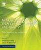 The Nanotechnology Environmental Health and Safety : Risks, Regulation, and Management Book